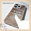 【Compos-Case】KEEP CALM AND OF FISHING　木目