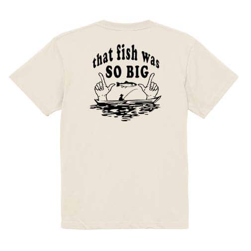 【Tシャツ】大きな魚を釣りました。 5.6oz Cotton:100%