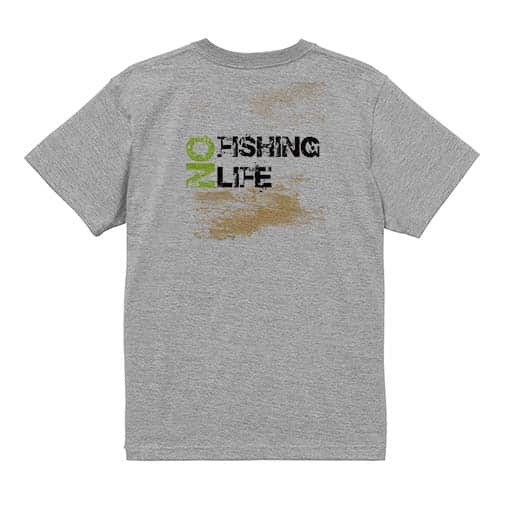 【Tシャツ】No Fishing No Life ナチュラル 5.6oz Cotton:100%