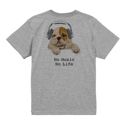 【Tシャツ】ブルドックだってNo Music No Life 5.6oz Cotton:100%