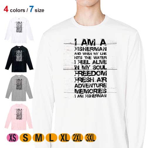 【長袖Tシャツ】I am a fisherman. 5.6oz Cotton:100%