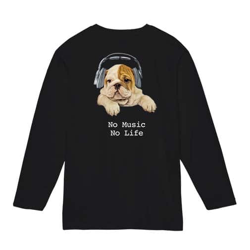 【長袖Tシャツ】ブルドックだってNo Music No Life 5.6oz Cotton:100%