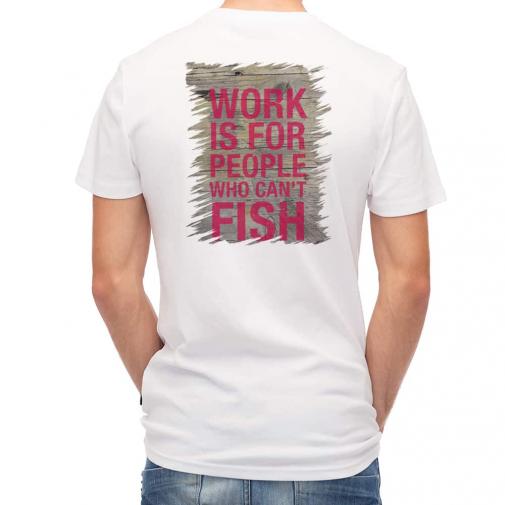 【Tシャツ】仕事は釣りができない人のためのもの
