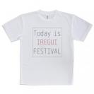 【Tシャツ】This is IREGUI FESTIVAL