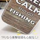 【TPU】KEEP CALM AND OF FISHING　木目