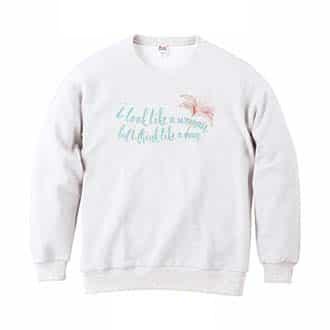 【トレーナー】英字格言 ドリー・パートンの名言 8.4oz Cotton:100%